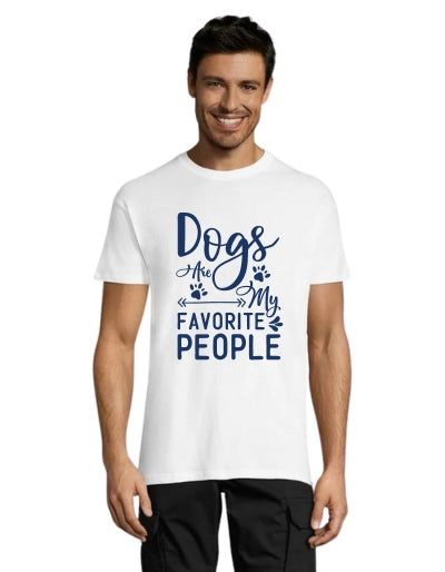 Dog's are my favorite people pánske tričko biele 3XS